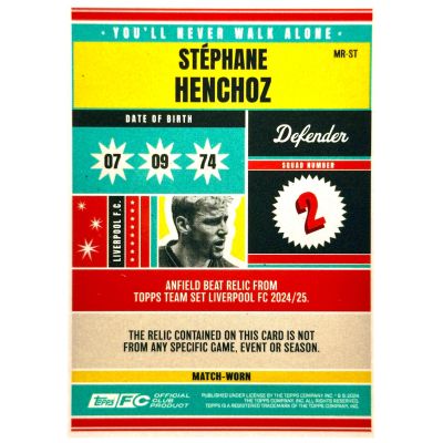 Stephane Henchoz 2024-25 Topps Liverpool FC Team Set - Match Worn Patch 5/5 #MR-ST Liverpool FC